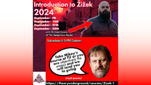 Introduction to Slavoj Zizek with Michael Downs